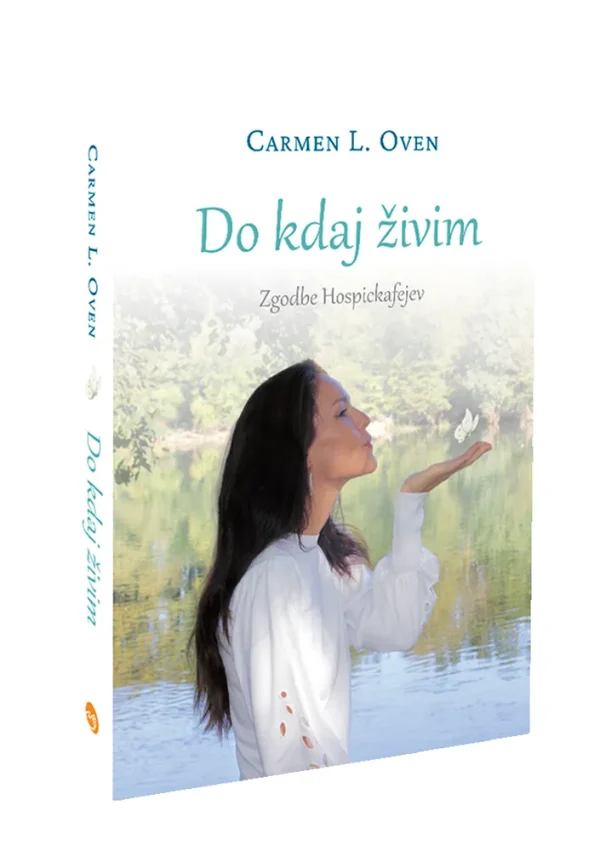 Knjiga Do kdaj živim, Zgodbe Hospickafejev